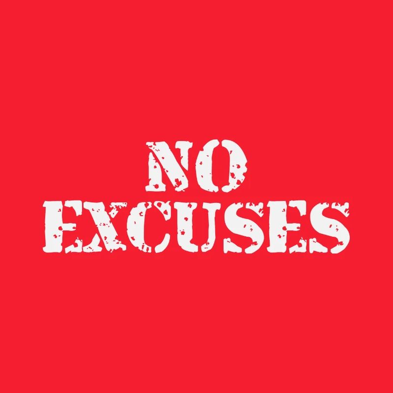 Pas d’excuses