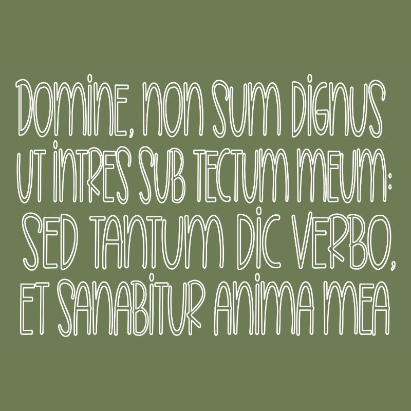 Domine, non sum dignus ,Lord I'm not worthy