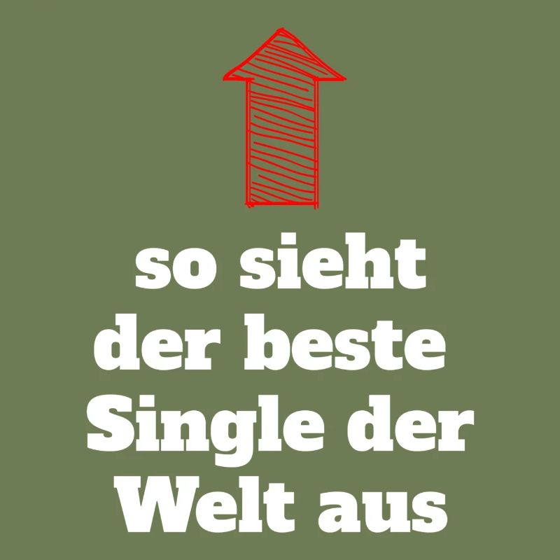 Single Spruch Sprüche, bester Single der Welt
