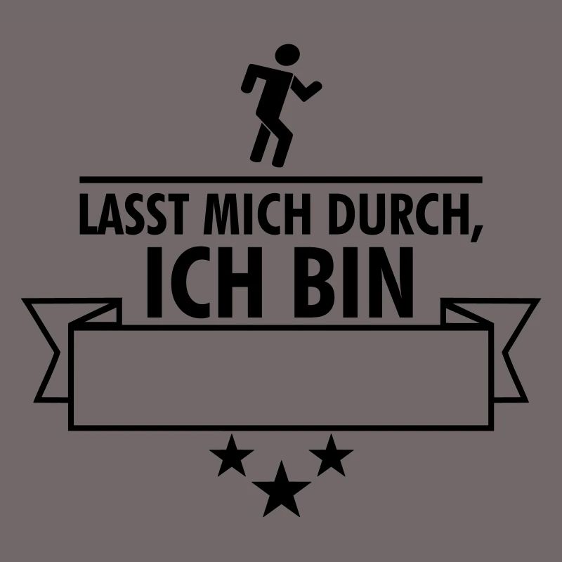 Lasst mich durch, ich bin (dein Text, dein Beruf)