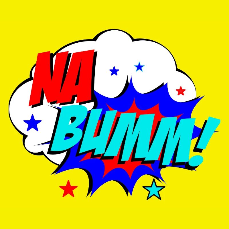 Na Bumm Comic Explosion Dialekt Geschenk W