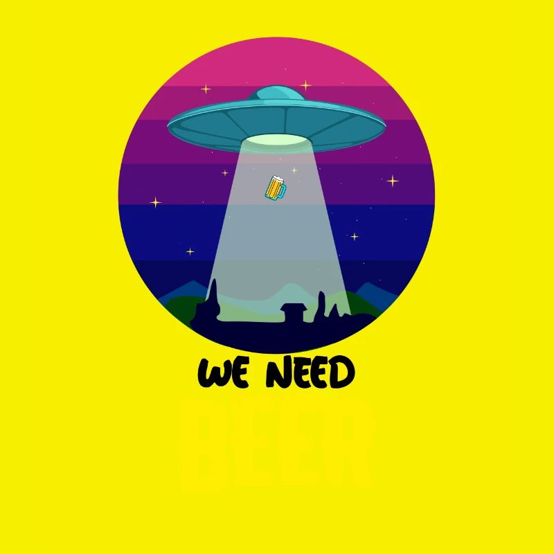 Wir brauchen Bier UFO Bier Geschenk