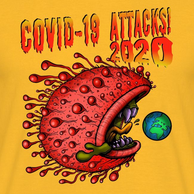 Covid-19 Attacks! 2020