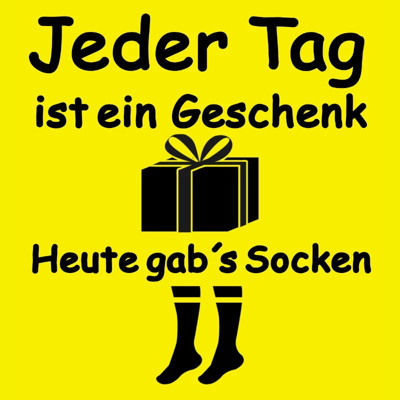 Jeder Tag ist ein Geschenk, heute gab´s Socken
