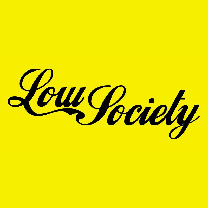 low society