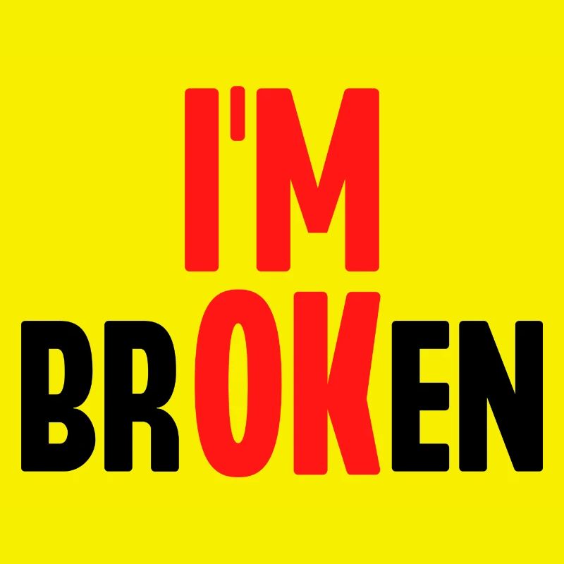I'm Broken