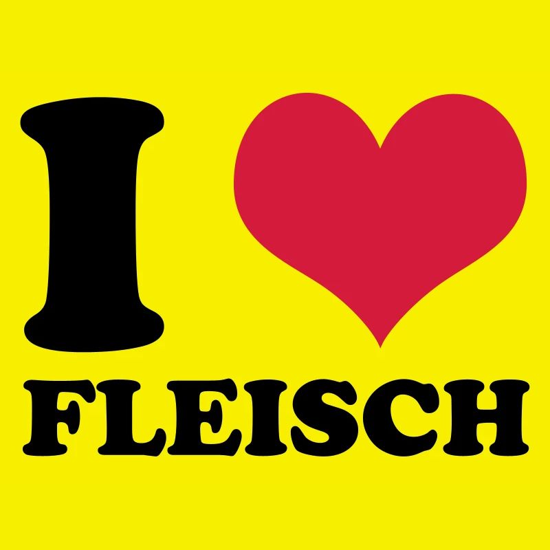 i love fleisch