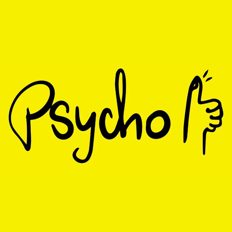 Psycho, Thumbs Up