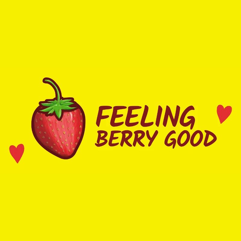 Strawberries, Feeling good funny phrase