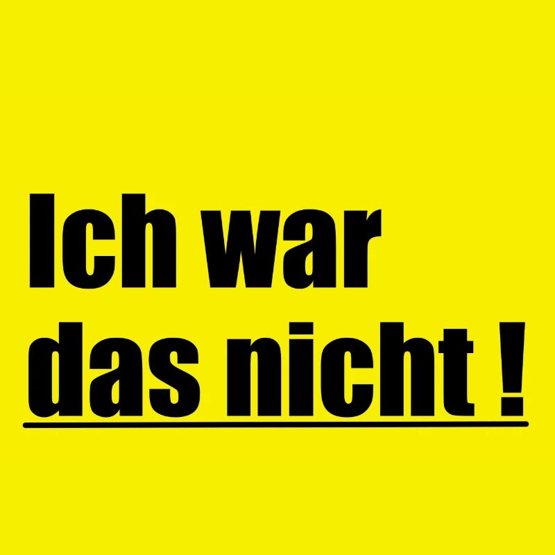 ich war das nicht1