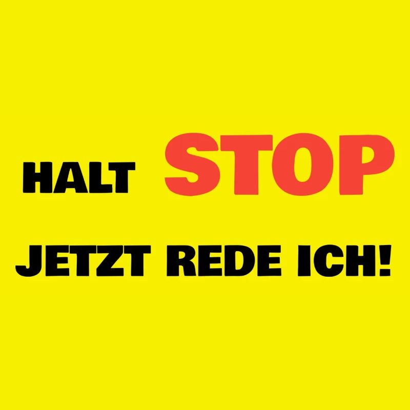 halt stop rede ich