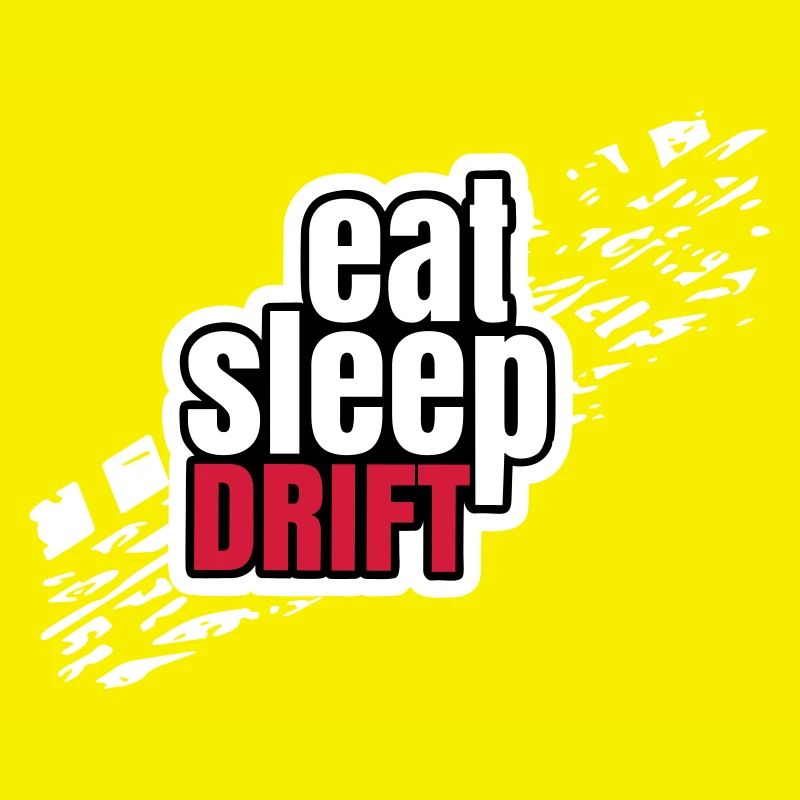 Eat Sleep Drift