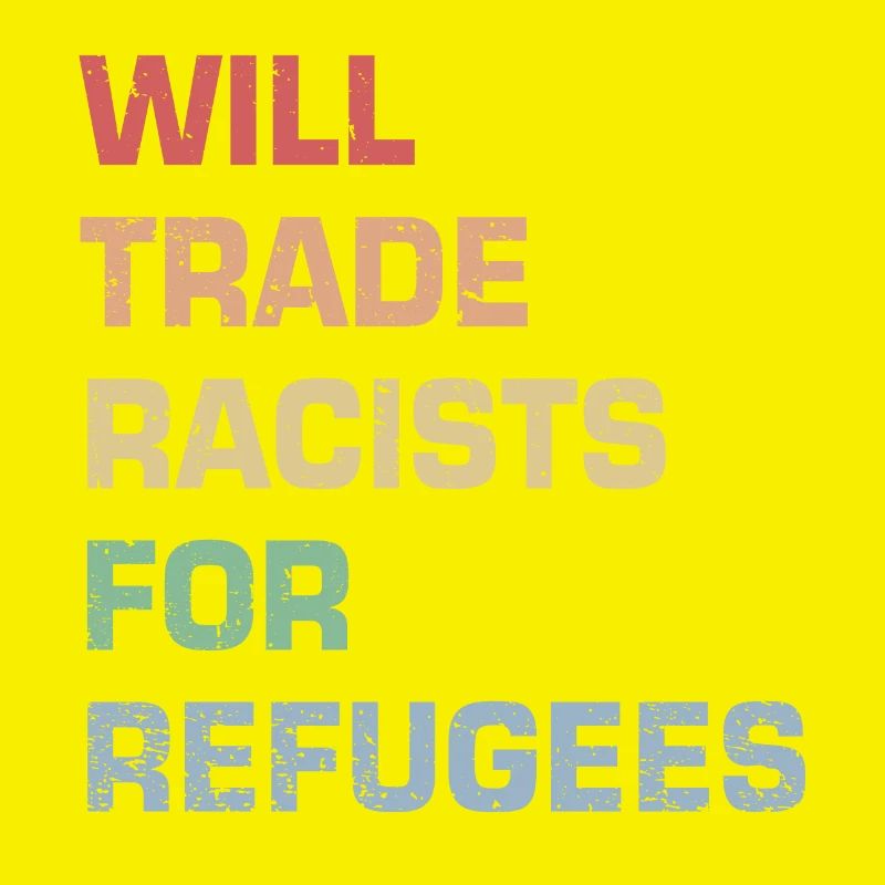 Wird Rassisten gegen Flüchtlinge tauschen