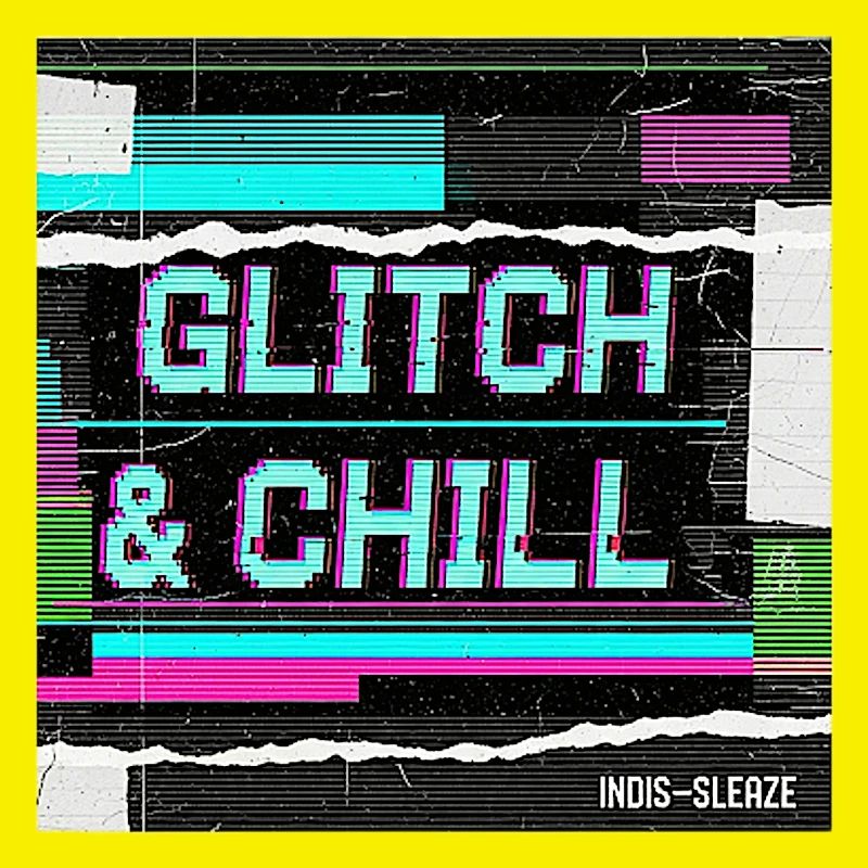 Glitch & Chill