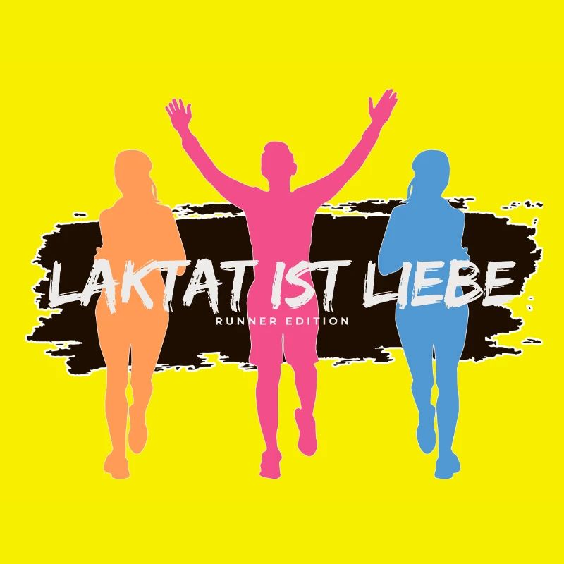 Laktat ist Liebe – Läufer Edition 