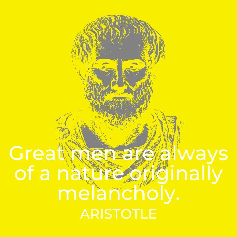 Classical Aristotle Quote on Melancholy