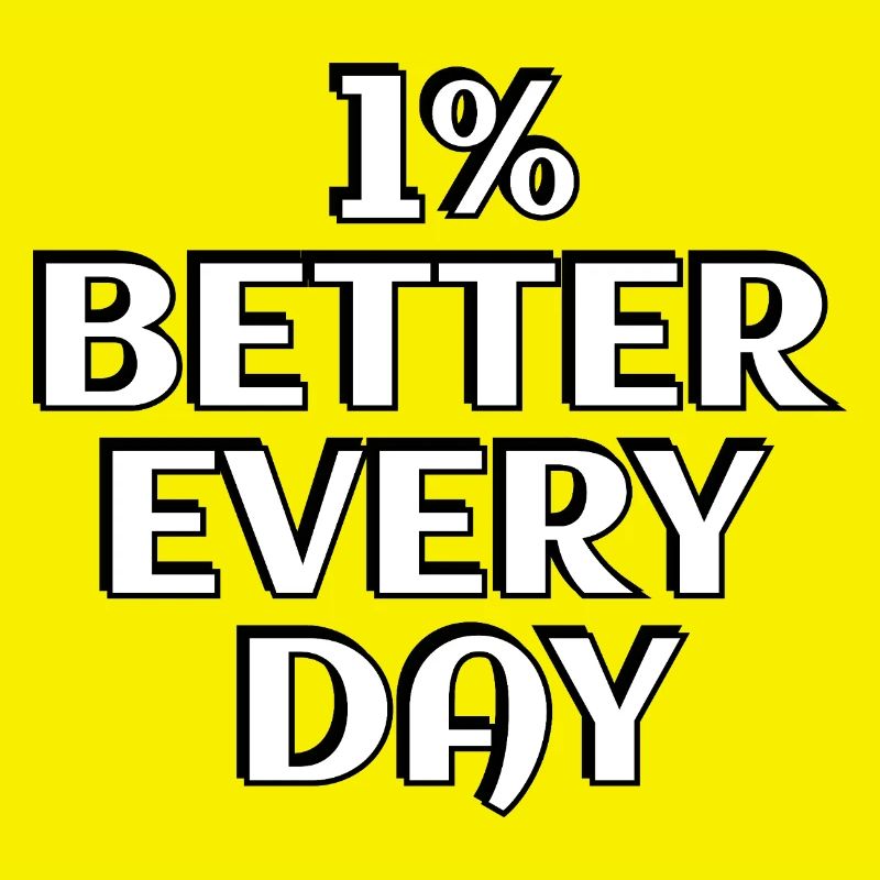 1% Better Every Day
