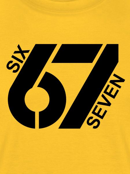 67 Six Seven