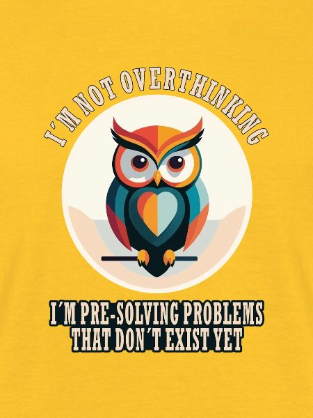 I’m Not Overthinking – Eule