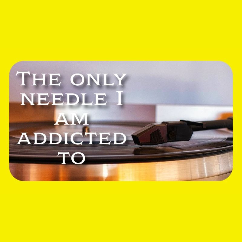 The only needle I am addicted to