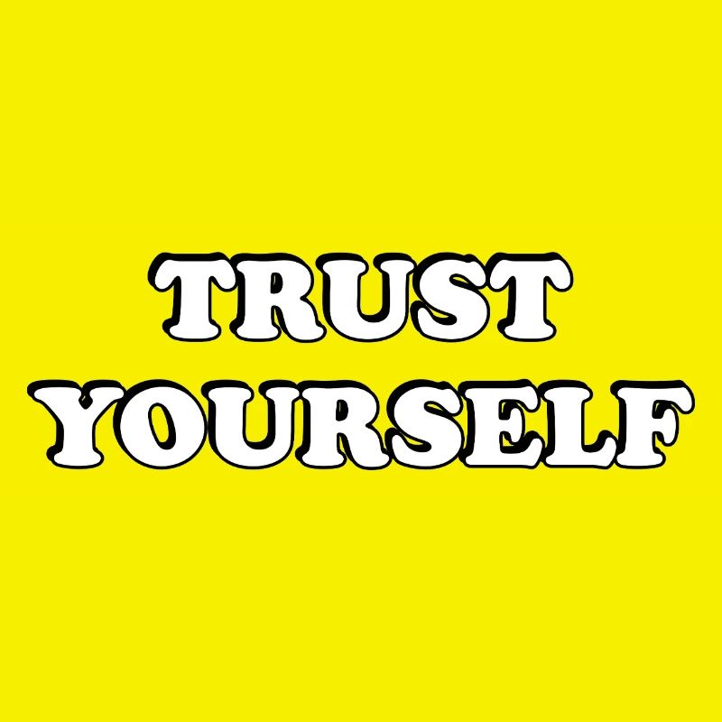 Faites-vous confiance Typographie audacieuse