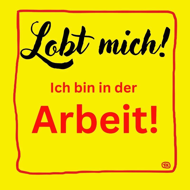 Ich bin in der Arbeit
