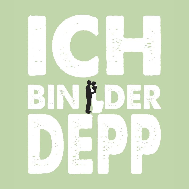 JGA Ich bin der Depp