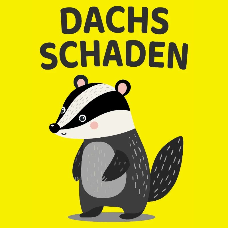 Dachs Schaden Lustiger Dachs Spruch