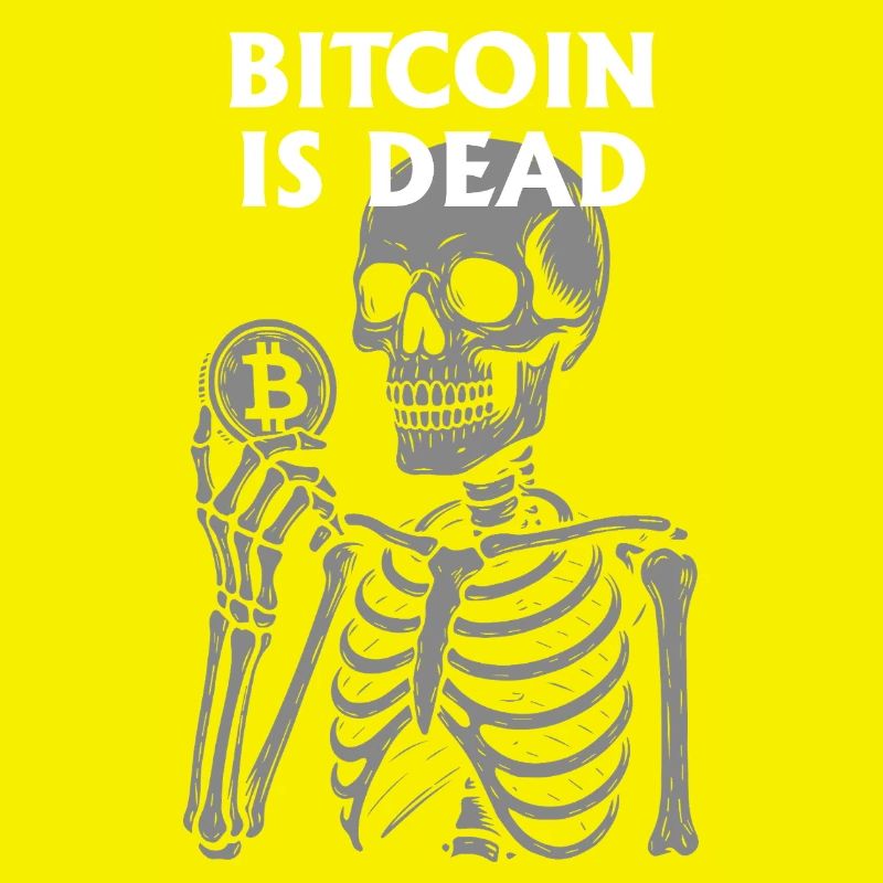 Bitcoin Is Dead Skeleton