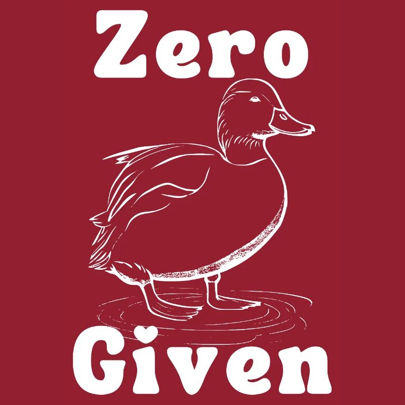 Zero Given with a Duck Graphic