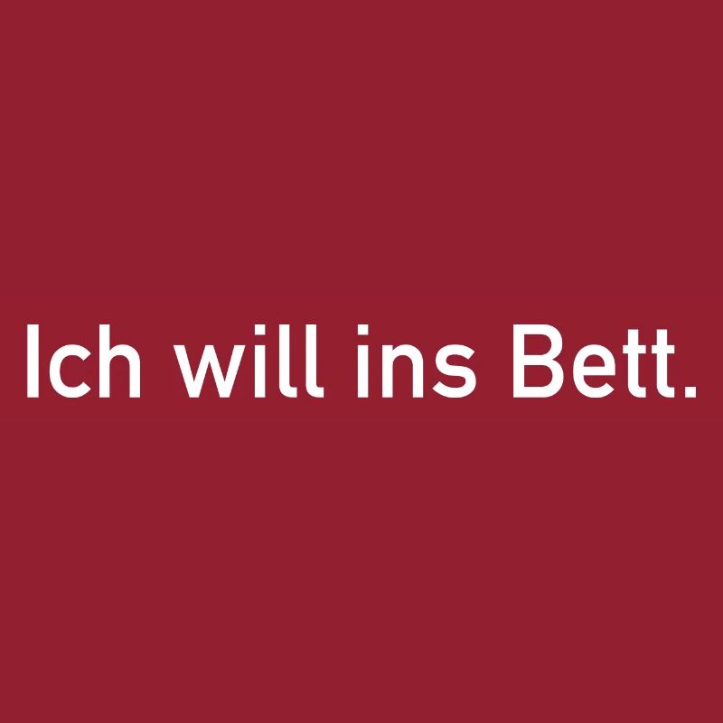 Ich Will Ins Bett