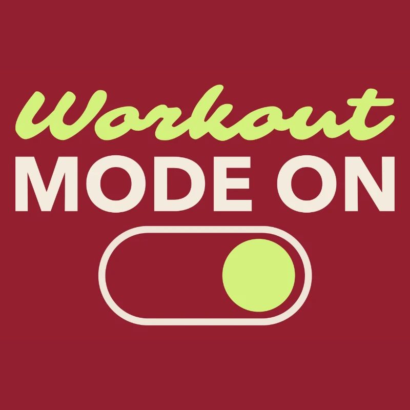 Workout Mode On