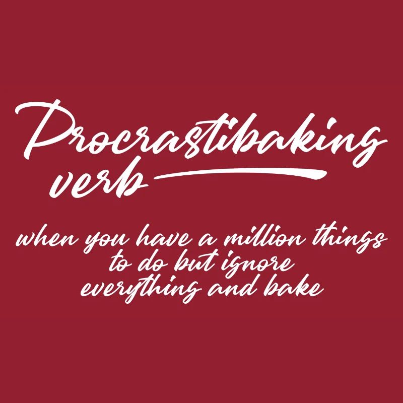 Procrastibaking Defnintion Description