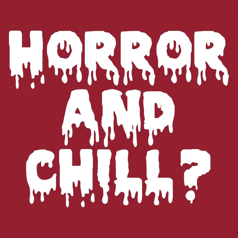 Horror and Chill