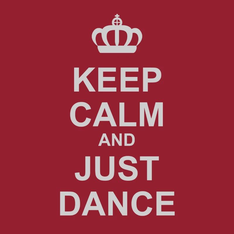 Halten Sie Ruhe und Just Dance