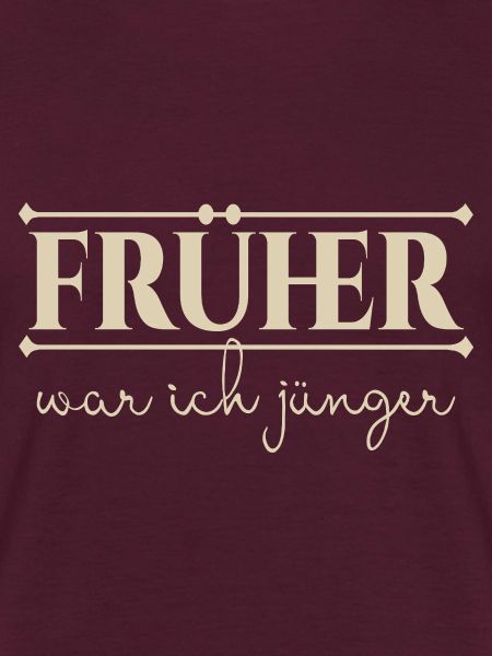früher