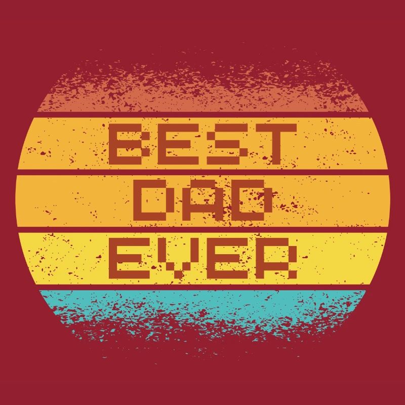 BEST DAD EVER