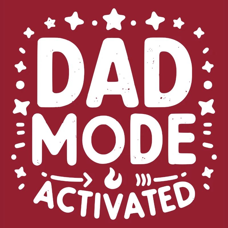 Dad Mode Activated