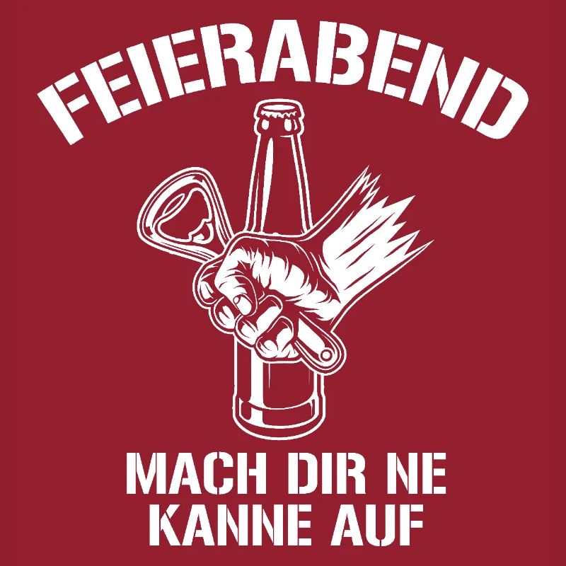 Feierabend mach dir ne Kanne auf
