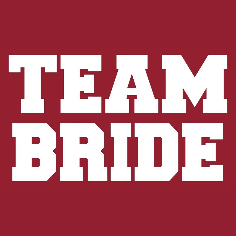 Team Bride