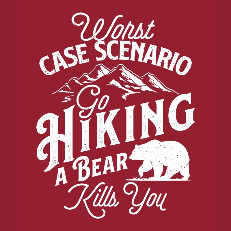 Worst Case - Hiking Lover Hiker Backpacker