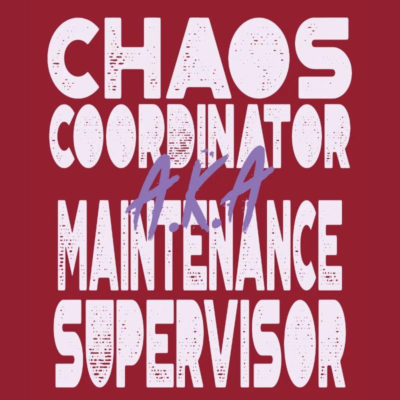 Chaos Coordinator Maintenence Supervisor