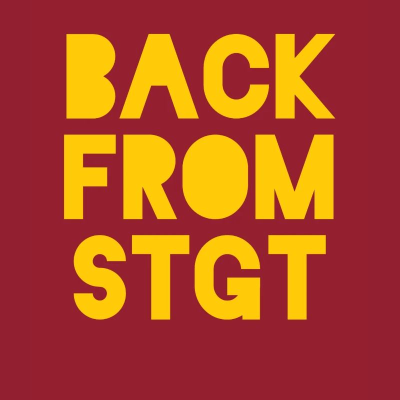 Back from Stuttgart T-Shirt