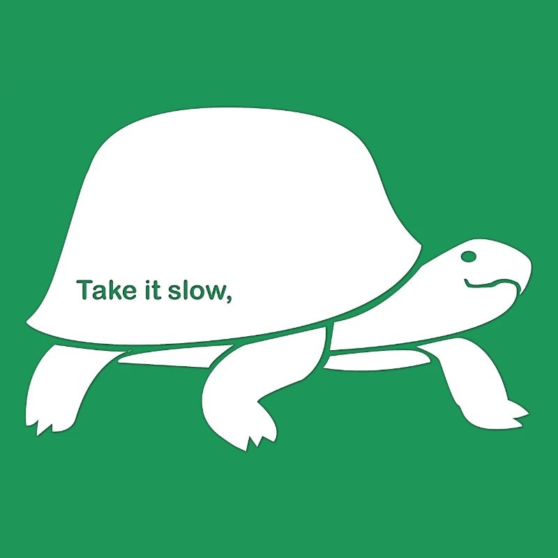 Nehmen Sie es langsam Turtle Design