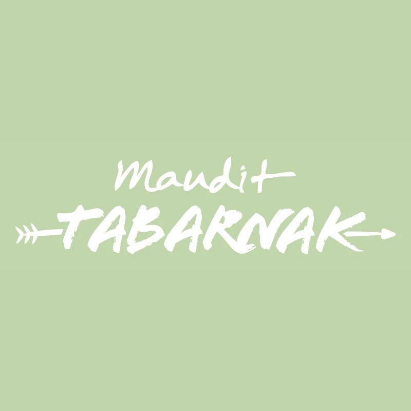 Maudit Tabarnak - Expression du Québec