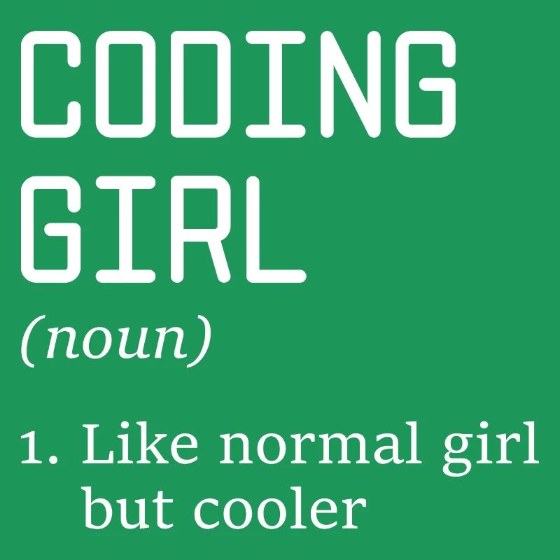 Coding Girl Definition Noun Software Developer Pro