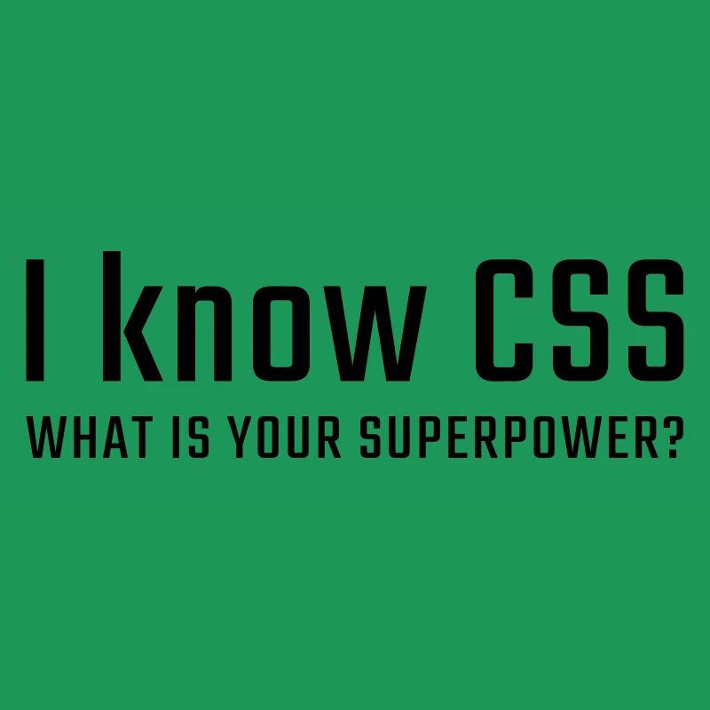 I know CSS