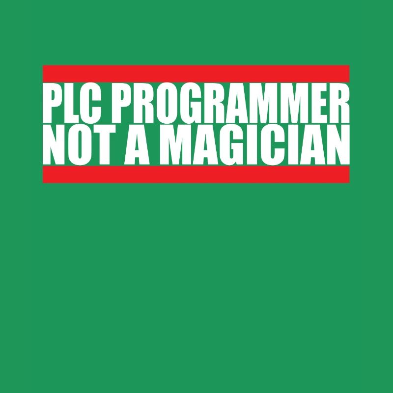 PLC Programmer No Magician Engineering Nerd