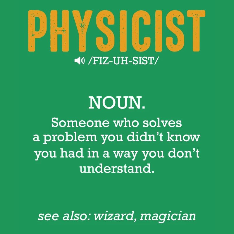 Physicist definition science physicist