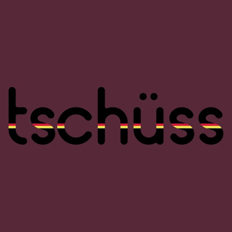 Tschüss - Customizable